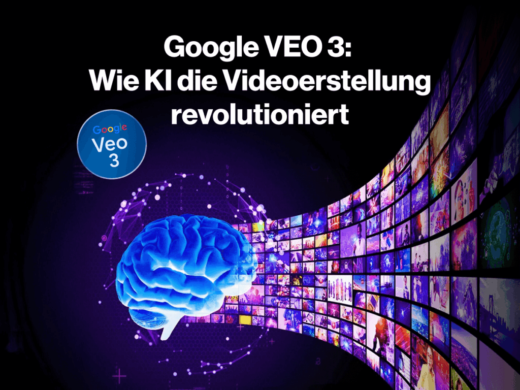 Google VEO 3: KI-gestützte Revolution der Videoerstellung