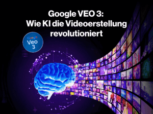 Google VEO 3: KI-gestützte Revolution der Videoerstellung